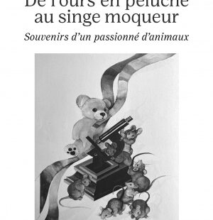 [Publication] De l’ours en peluche au singe moqueur, Georges Chapouthier