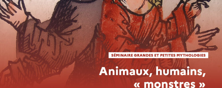 [6 fév 25] Animaux, humains, “monstres”: frontières des hybrités médiévales, Astrid Guillaume, Univ Reims